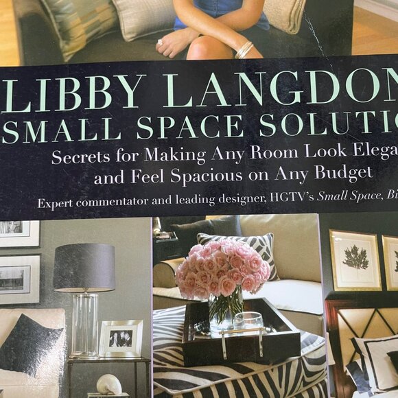 Libby Langdon Small Space Solutions Decoration Organization Book HGTV u 2009 - Picture 4 of 11